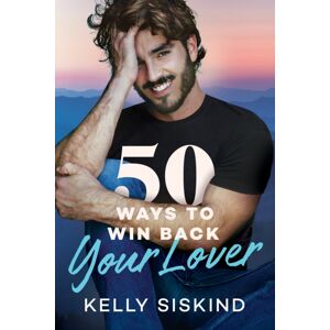 Amazon Publishing 50 Ways To Win Back Your Lover