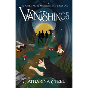 She Writes Press Vanishings : The Wythic Wood Mysteries Series, Book One