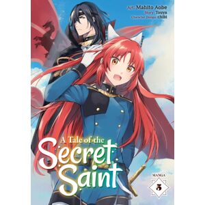 Seven Seas Entertainment, LLC A Tale Of The Secret Saint (Manga) Vol. 5