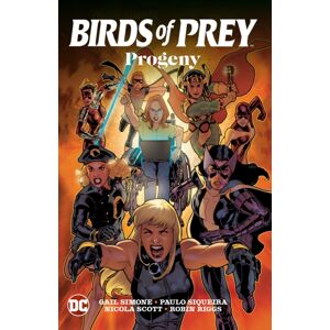 DC Comics Birds Of Prey: Progeny