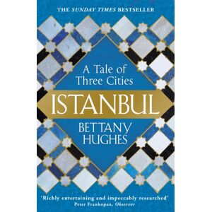 Orion Publishing Co Istanbul : A Tale Of Three Cities