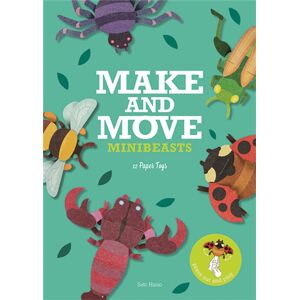 Hachette Children's Group Make And Move: Minibeasts : 12 Paper Puppets To Press Out And Play
