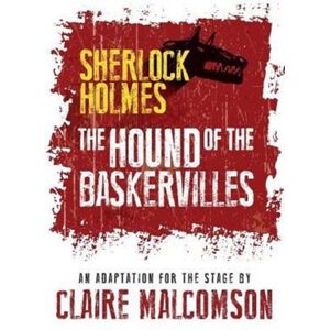 MX Publishing The Hound Of The Baskervilles: An Adaptation For The Stage