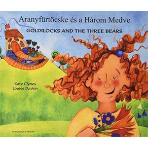 Mantra Lingua Goldilocks & The Three Bears In Hungarian & English