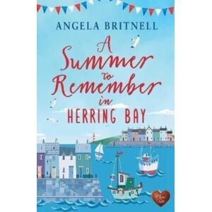 Choc Lit Publishing A Summer To Remember In Herring Bay