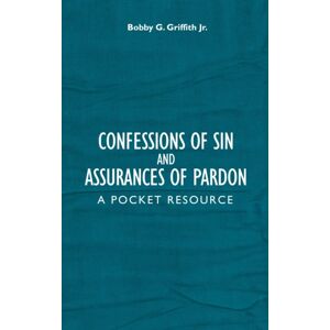 Christian Focus Publications Ltd Confessions Of Sin And Assurances Of Pardon : A Pocket Resource