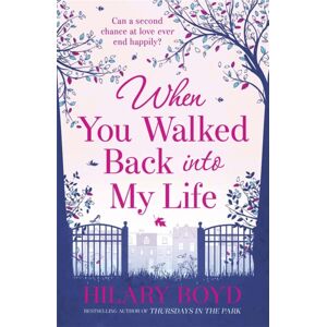 Quercus Publishing When You Walked Back Into My Life