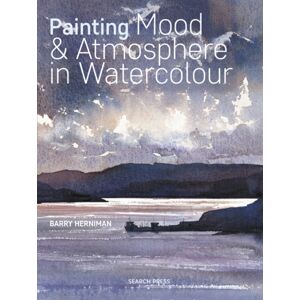 Search Press Ltd Painting Mood & Atmosphere In Watercolour