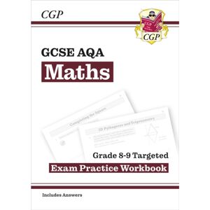 Coordination Group Publications Ltd (CGP) Gcse Maths Aqa Grade 8-9 Targeted Exam Practice Workbook (Includes Answers)