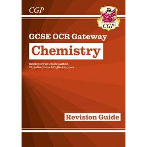 Coordination Group Publications Ltd (CGP) Gcse Chemistry Ocr Gateway Revision Guide: Includes Online Edition, Quizzes & Videos