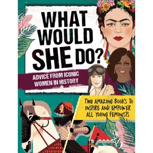 Hachette Children's Group What Would She Do? Advice From Iconic Women In History : Two Amazing Books To Inspire & Empower All Young Feminists