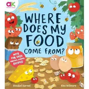 Hachette Children's Group Where Does My Food Come From? : The Story Of How Your Favourite Food Is Made