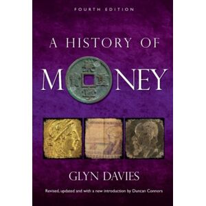 University of Wales Press A History Of Money