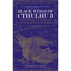 Titan Books Ltd Black Wings Of Cthulhu (Volume Three) : Tales Of Lovecraftian Horror