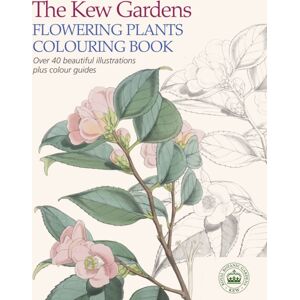 Arcturus Publishing Ltd The Kew Gardens Flowering Plants Colouring Book : Over 40 Beautiful Illustrations Plus Colour Guides