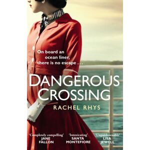 Transworld Publishers Ltd Dangerous Crossing : Escape On A Cruise With This Gripping Richard And Judy Holiday Read