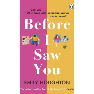 Transworld Publishers Ltd Before I Saw You : A Joyful Read Asking ‘can You Fall In Love With Someone You’ve Never Seen?’