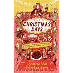 Vintage Publishing Christmas Days : 12 Stories And 12 Feasts For 12 Days