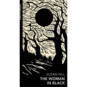 Vintage Publishing The Woman In Black And Other Ghost Stories : A Special Edition Of The Classic Gothic Novel
