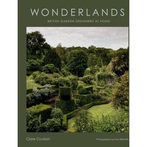 Hardie Grant Books (UK) Wonderlands : British Garden Designers At Home