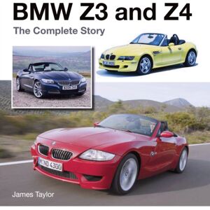 The Crowood Press Ltd Bmw Z3 And Z4 : The Complete Story