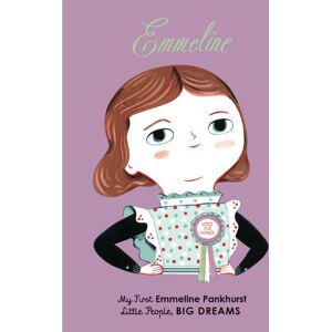 Quarto Publishing PLC Emmeline Pankhurst : My First Emmeline Pankhurst Volume 8
