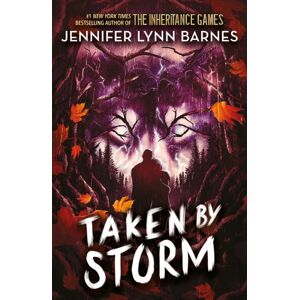 Hachette Children's Group Raised By Wolves: Taken By Storm : Book 3: From The selling Author Of The Inheritance Games