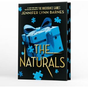 Hachette Children's Group The Naturals: The Naturals : Book 1 Cold Cases Get Hot In This Unputdownable Mystery From The Author Of The Inheritance Games