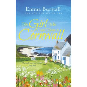 Bloomsbury Publishing PLC The Girl Who Came Home To Cornwall