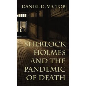 MX Publishing Sherlock Holmes And The Pandemic Of Death