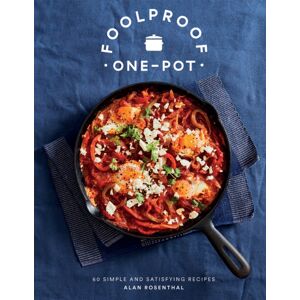 Quadrille Publishing Ltd Foolproof One-Pot : 60 Simple And Satisfying Recipes