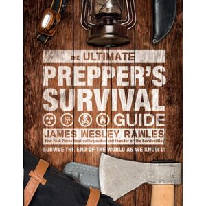 Headline Publishing Group The Ultimate Prepper'S Survival Guide : Survive The End Of The World As We Know It