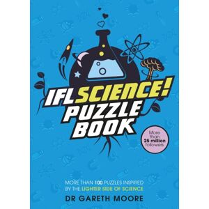 Headline Publishing Group Iflscience! The Official Science Puzzle Book : Puzzles Inspired By The Lighter Side Of Science