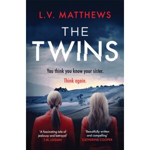 Headline Publishing Group The Twins : The Thrilling Richard & Judy Book Club Pick