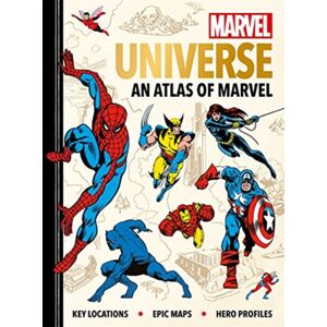 Bonnier Books Ltd Marvel Universe: An Atlas Of Marvel : Key Locations, Epic Maps And Hero Profiles