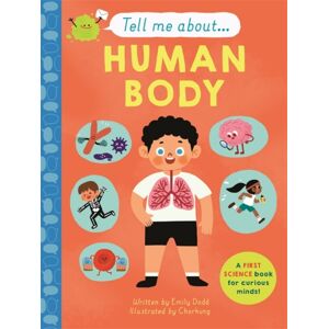 Templar Books Tell Me About: The Human Body