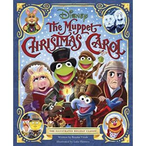 Bonnier Books Ltd Disney: The Muppet Christmas Carol : The Illustrated Holiday Classic