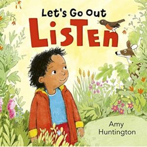 Bonnier Books Ltd Let'S Go Out: Listen : A Mindful Board Book Encouraging Appreciation Of Nature