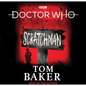 BBC Worldwide Ltd Doctor Who: Scratchman : 4th Doctor Novel