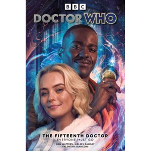 Titan Books Ltd Doctor Who: The Fifteenth Doctor: Everyone Must Go