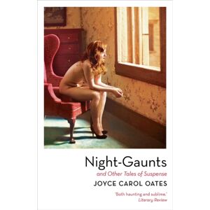Bloomsbury Publishing PLC Night-Gaunts And Other Tales Of Suspense