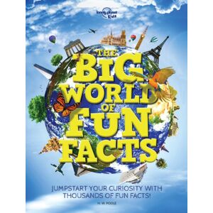 Lonely Planet Global Limited Lonely Planet Kids The Big World Of Fun Facts