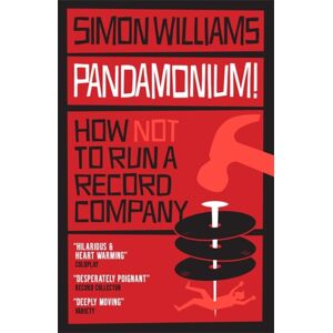 Bonnier Books Ltd Pandamonium! : How (Not) To Run A Record Label