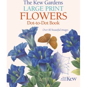 Arcturus Publishing Ltd The Kew Gardens Large Print Flowers Dot-To-Dot Book : Over 80 Beautiful Images