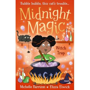 Little Tiger Press Group Midnight Magic: Witch Trap