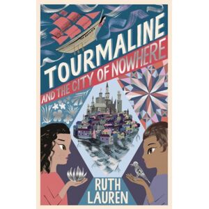 Little Tiger Press Group Tourmaline And The City Of Nowhere