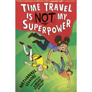 Little Tiger Press Group Time Travel Is Not My Superpower