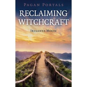 Collective Ink Pagan Portals - Reclaiming Witchcraft