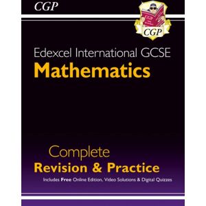 Coordination Group Publications Ltd (CGP) Edexcel International Gcse Maths Complete Revision & Practice: Inc Online Edition, Videos & Quizzes