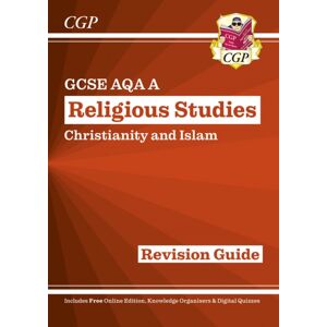 Coordination Group Publications Ltd (CGP) Gcse Religious Studies: Aqa A Christianity & Islam Revision Guide (With Online Extras)